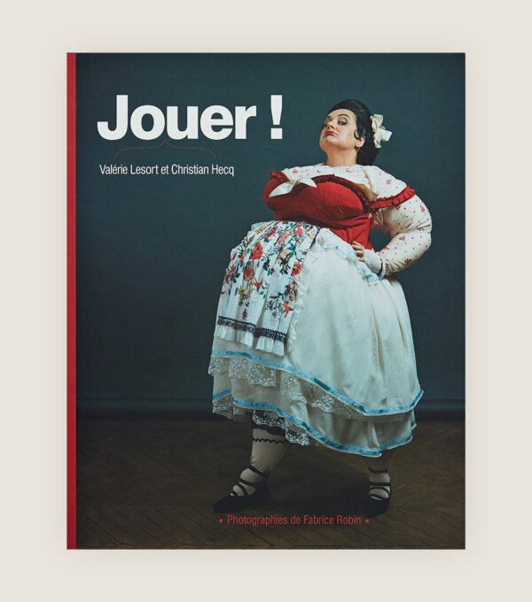 Fabrice Robin Jouer Christian Hecq Valerie Lesort Photo costumes de theatre Le Bourgeois Gentilhomme La Mouche 20 000 lieues sous les mers Comedie-Francaise Beau livre de theatre