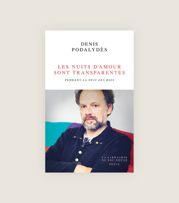 Les Nuits d'amour sont transparentes - La Nuit des rois ou Tout ce que vous voulez - nouvelle traduction - Olivier Cadiot - POL - Thomas Ostermeier - Comédie-Française - Denis Podalydès