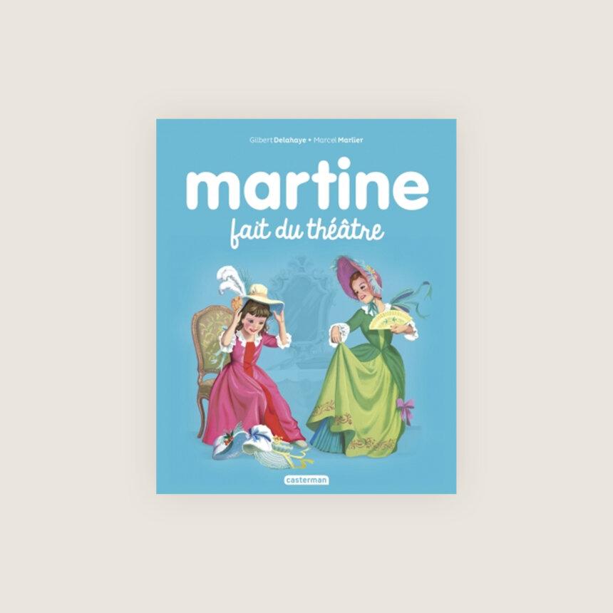 Comedie Francaise livre jeunesse martine fait du theatre