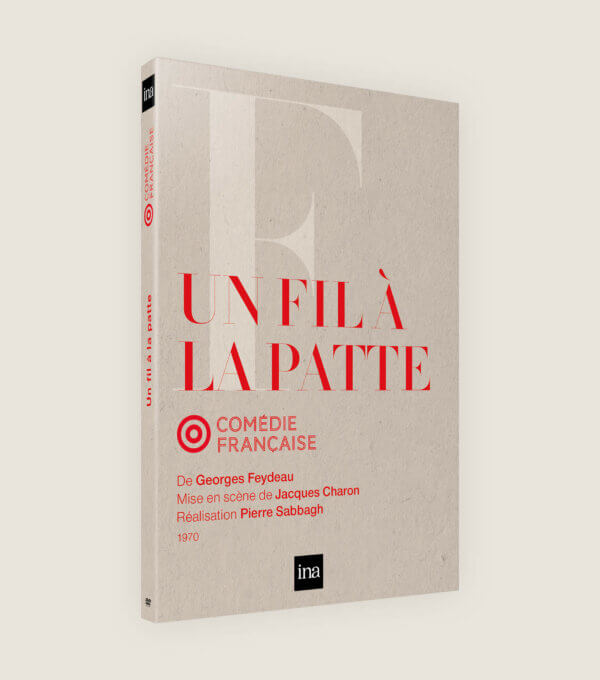 DVD Comedie Francaise Regarder piece de theatre spectacle Un fil a la patte Feydeau