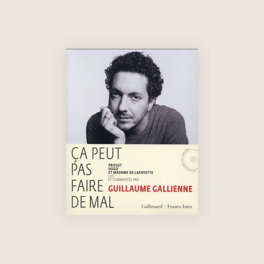 Comedie Francaise France Inter Guillaume Gallienne Ca peut pas faire de mal Hugo Proust Lafayette